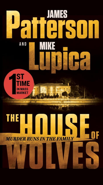 The House of Wolves: A Thriller -- James Patterson, Mass Market Paperbound