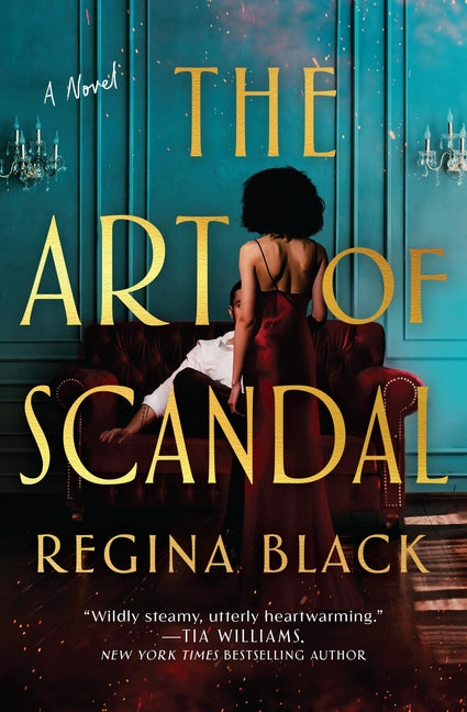 The Art of Scandal -- Regina Black, Paperback