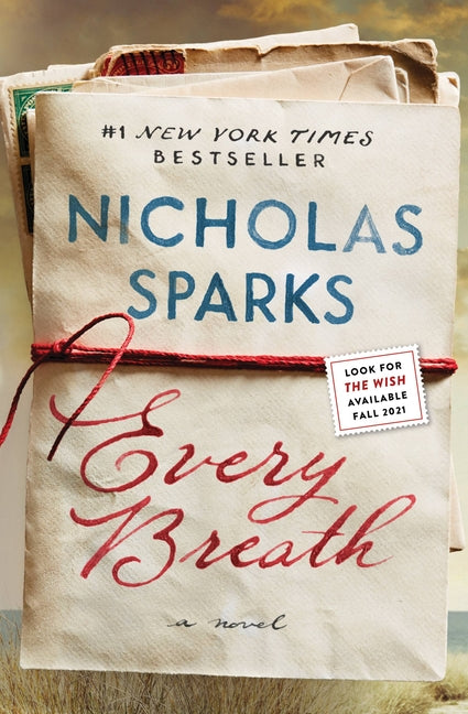 Every Breath -- Nicholas Sparks, Paperback