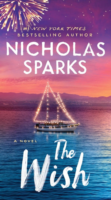 The Wish -- Nicholas Sparks, Mass Market Paperbound