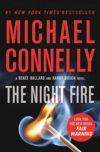 The Night Fire -- Michael Connelly, Paperback