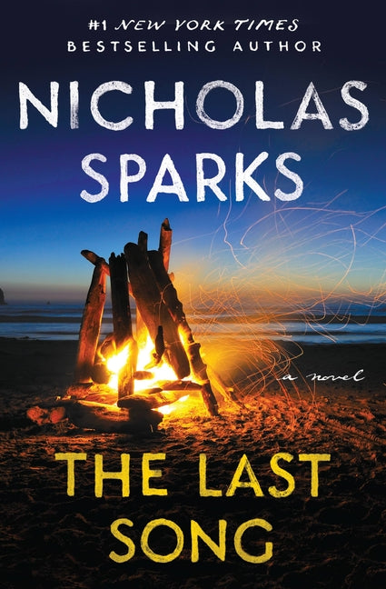 The Last Song -- Nicholas Sparks, Paperback