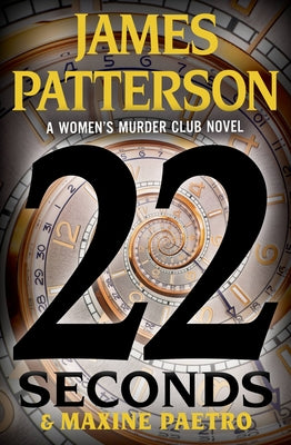 22 Seconds -- James Patterson, Paperback