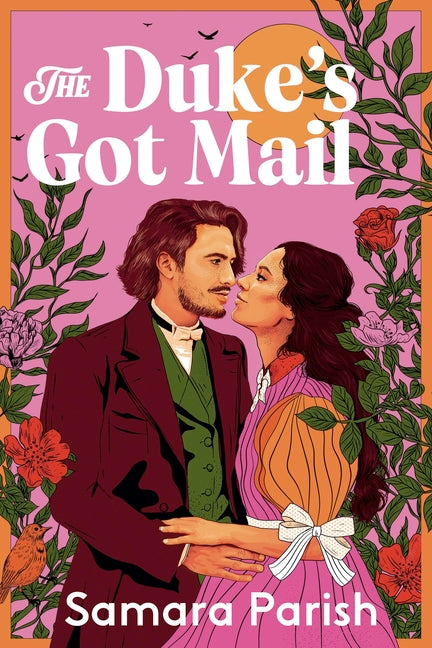 The Duke's Got Mail -- Samara Parish, Paperback