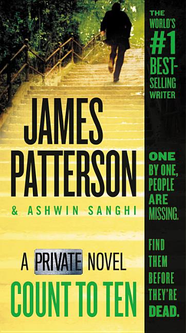 Count to Ten: A Private Novel -- James Patterson, Mass Market Paperbound