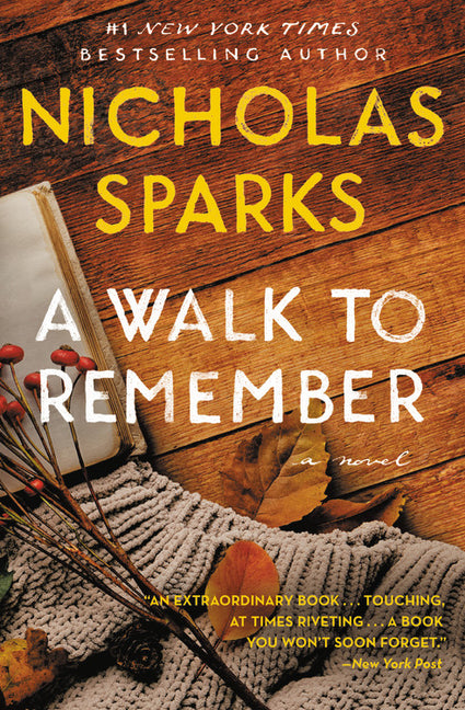 A Walk to Remember -- Nicholas Sparks, Paperback