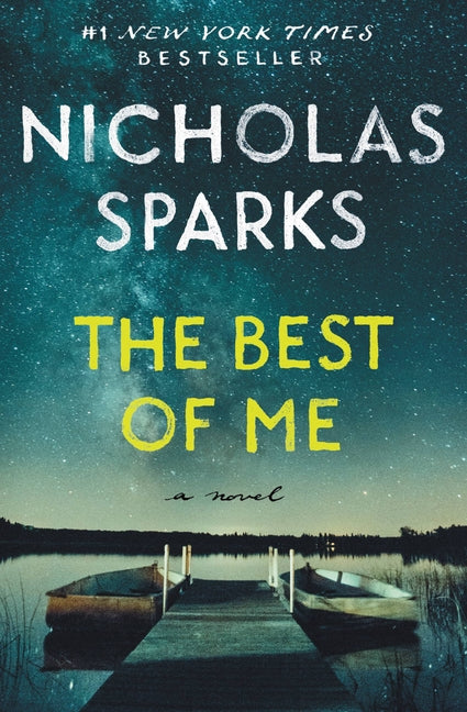 The Best of Me -- Nicholas Sparks, Paperback