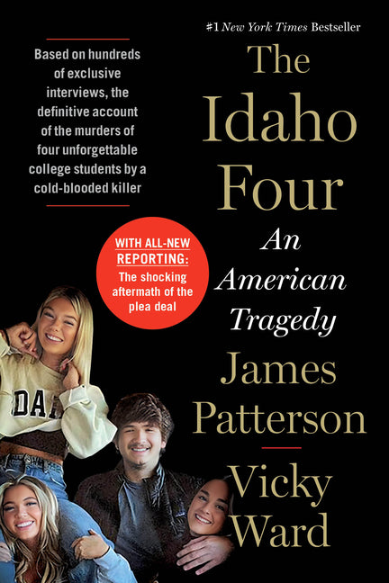 The Idaho Four: An American Tragedy -- James Patterson, Paperback
