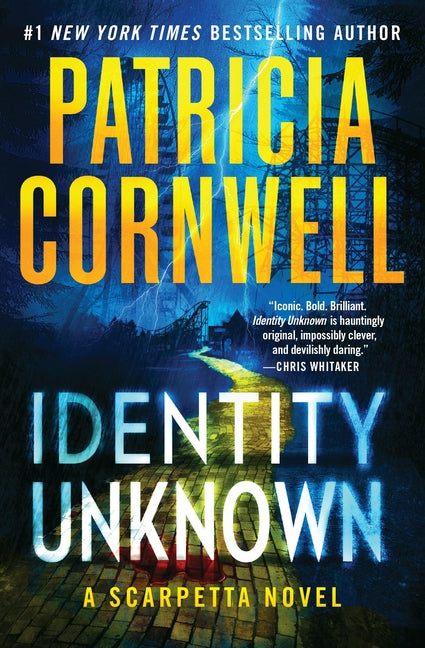 Identity Unknown -- Patricia Cornwell, Paperback