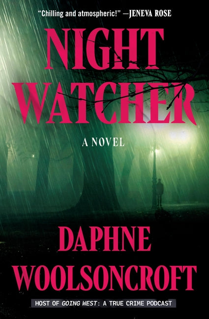 Night Watcher -- Daphne Woolsoncroft, Paperback
