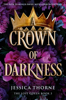 A Crown of Darkness -- Jessica Thorne, Paperback