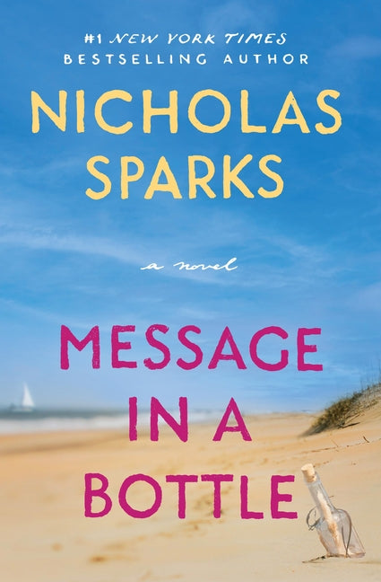 Message in a Bottle -- Nicholas Sparks, Paperback