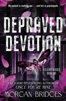 Depraved Devotion -- Morgan Bridges, Paperback