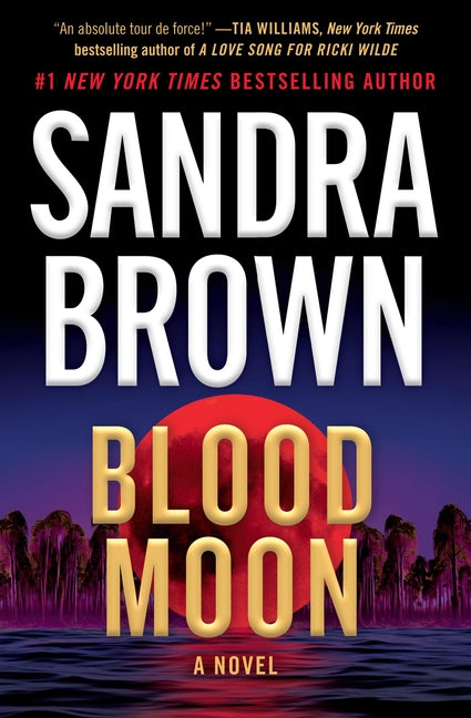 Blood Moon -- Sandra Brown, Paperback