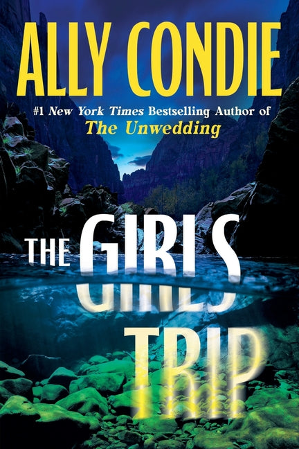 The Girls Trip -- Ally Condie, Paperback
