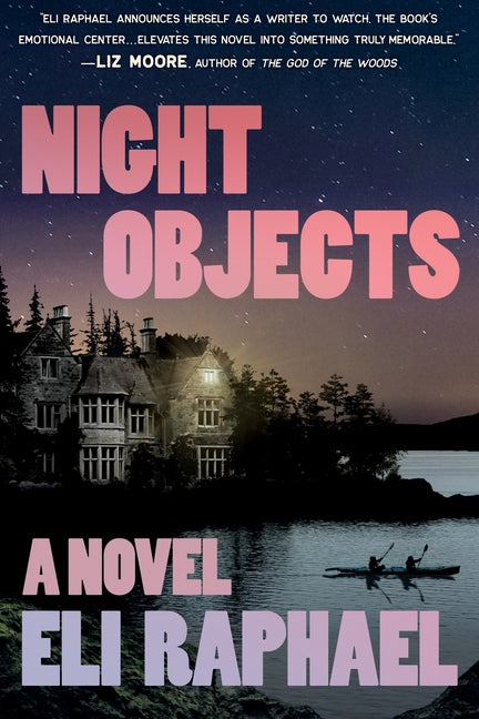 Night Objects: A Novel (Large Print Edition) -- Eli Raphael, Paperback