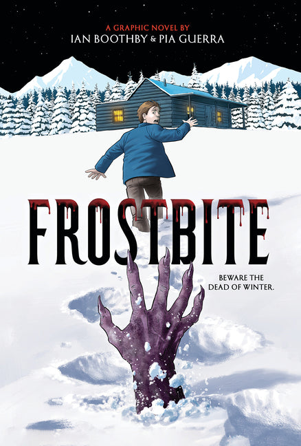 Frostbite: A Graphic Novel -- Ian Boothby, Hardcover