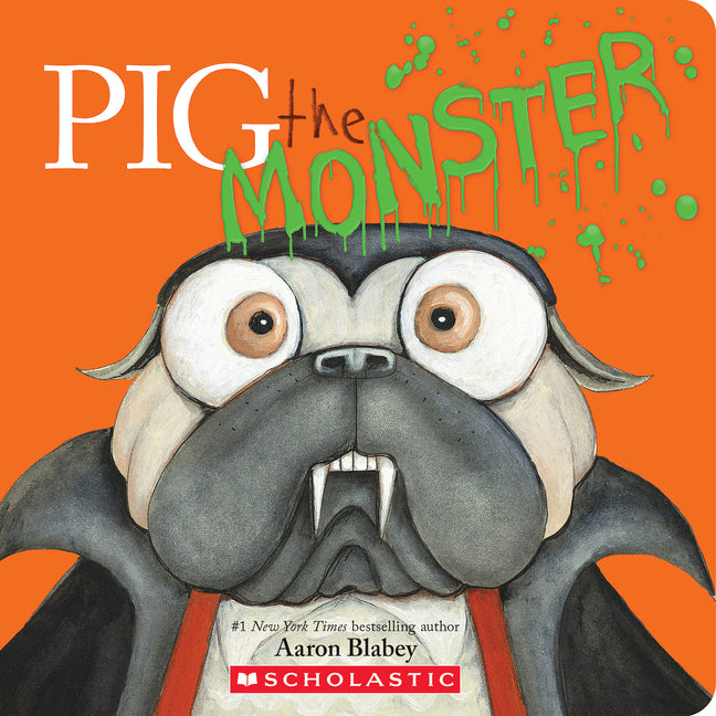 Pig the Monster -- Aaron Blabey, Board Book
