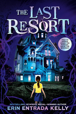 The Last Resort -- Erin Entrada Kelly, Hardcover