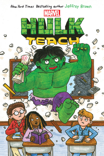 Hulk Teach! (Original Marvel Graphic Novel) -- Jeffrey Brown, Paperback