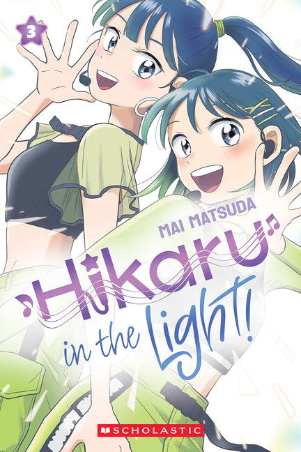 Hikaru in the Light! (Volume 3) -- Mai Matsuda, Paperback