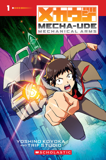 Mecha-Ude: Mechanical Arms (Volume 1) -- Yoshino Koyoka, Paperback