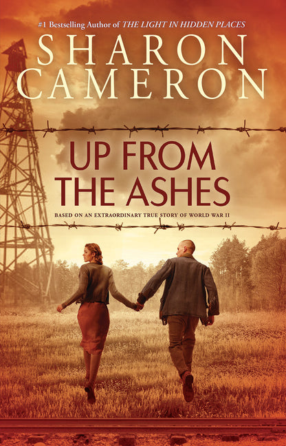 Up from the Ashes -- Sharon Cameron, Hardcover