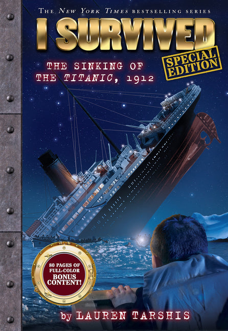 I Survived the Sinking of the Titanic, 1912 (Special Edition: I Survived #1): Volume 1 -- Lauren Tarshis, Paperback