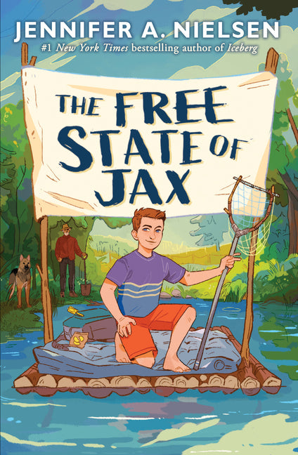 The Free State of Jax -- Jennifer A. Nielsen, Hardcover
