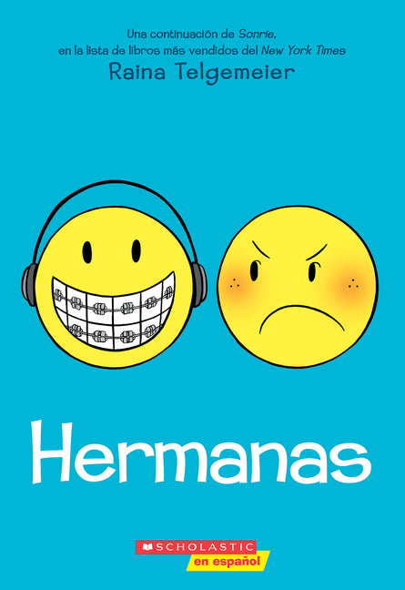 Hermanas (Sisters) -- Raina Telgemeier, Paperback