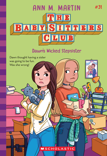 Dawn's Wicked Stepsister (the Baby-Sitters Club #31): Volume 31 -- Ann M. Martin, Paperback