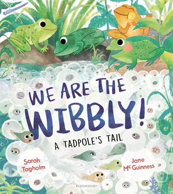 We Are the Wibbly! -- Sarah Tagholm, Hardcover