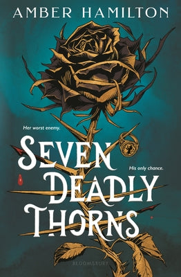 Seven Deadly Thorns: Your Next Romantasy Obsession -- Amber Hamilton, Hardcover