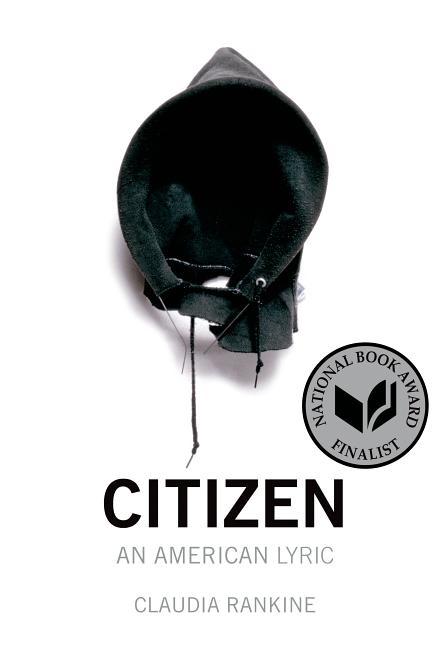Citizen: An American Lyric -- Claudia Rankine, Paperback
