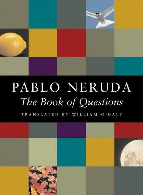 The Book of Questions -- Pablo Neruda, Paperback