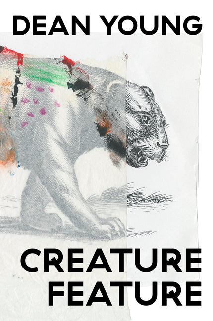 Creature Feature -- Dean Young, Paperback