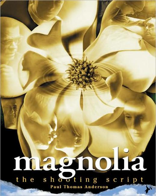 Magnolia: The Shooting Script -- Paul Thomas Anderson, Paperback