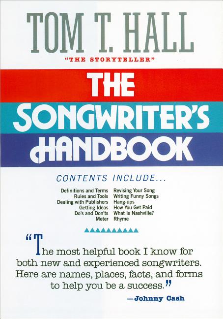 The Songwriter's Handbook -- Tom Hall, Paperback