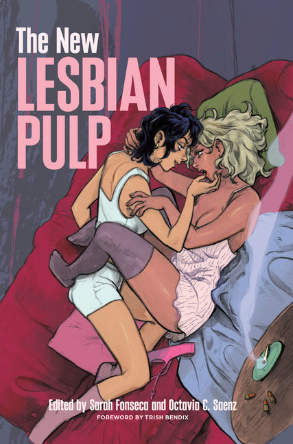 The New Lesbian Pulp -- Sarah Fonseca, Paperback