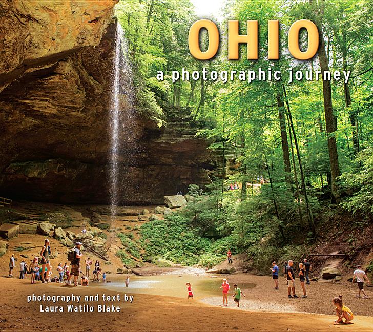 Ohio: A Photographic Journey -- Laura W. Blake, Paperback