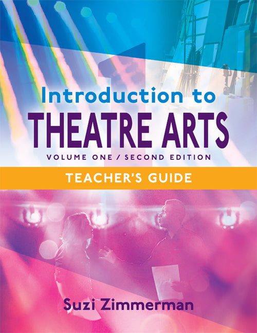 Introduction to Theatre Arts 1, Teacher's Guide -- Suzi Zimmerman, Paperback