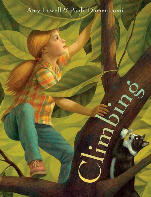 Climbing -- Amy Lowell, Hardcover