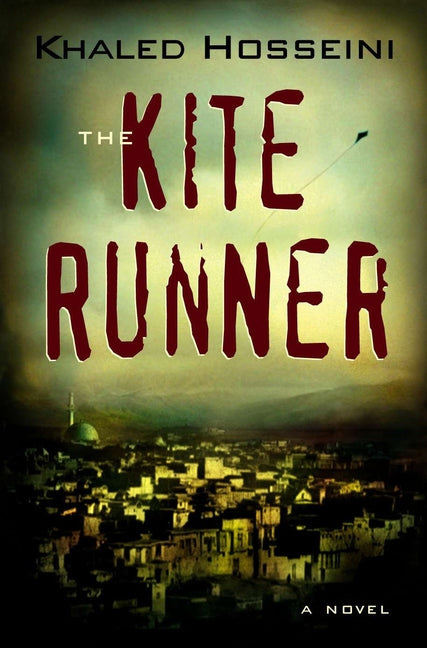 The Kite Runner -- Khaled Hosseini, Hardcover