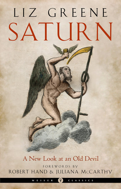 Saturn: A New Look at an Old Devil -- Liz Greene, Paperback