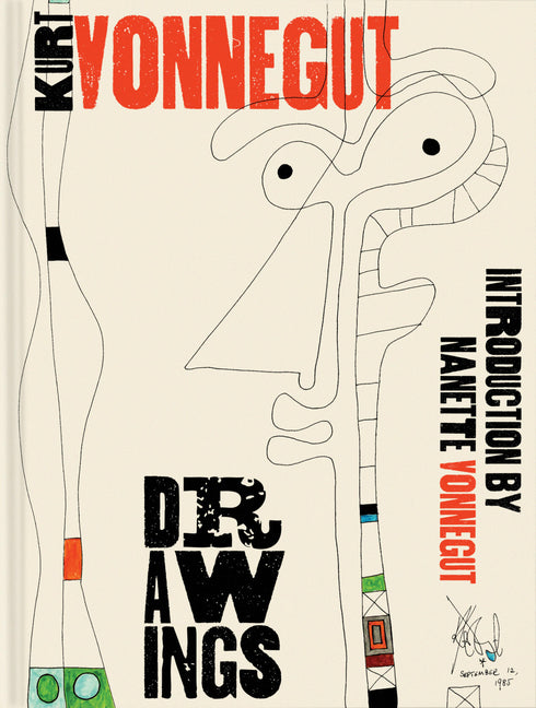 Kurt Vonnegut Drawings -- Nanette Vonnegut, Hardcover