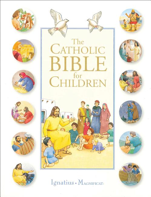 The Catholic Bible for Children -- Karine-Marie Amiot, Paperback