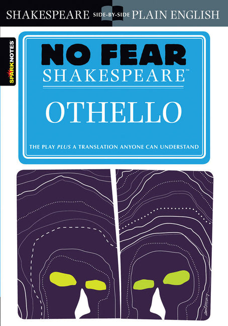 Othello: No Fear Shakespeare Side-By-Side Plain English -- William Shakespeare, Paperback
