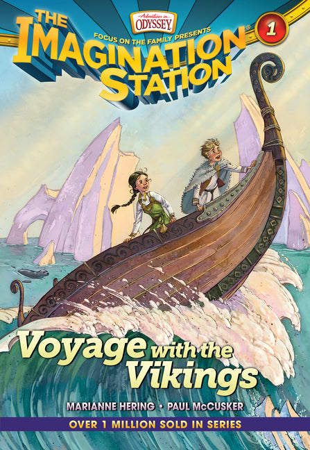 Voyage with the Vikings: A Time Travel Adventure That Sweeps Christian Kids Back to the Vikings -- Paul McCusker, Paperback