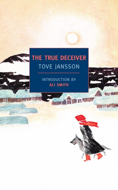 The True Deceiver -- Tove Jansson, Paperback