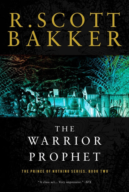 The Warrior Prophet -- R. Scott Bakker, Paperback